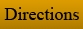 Directions